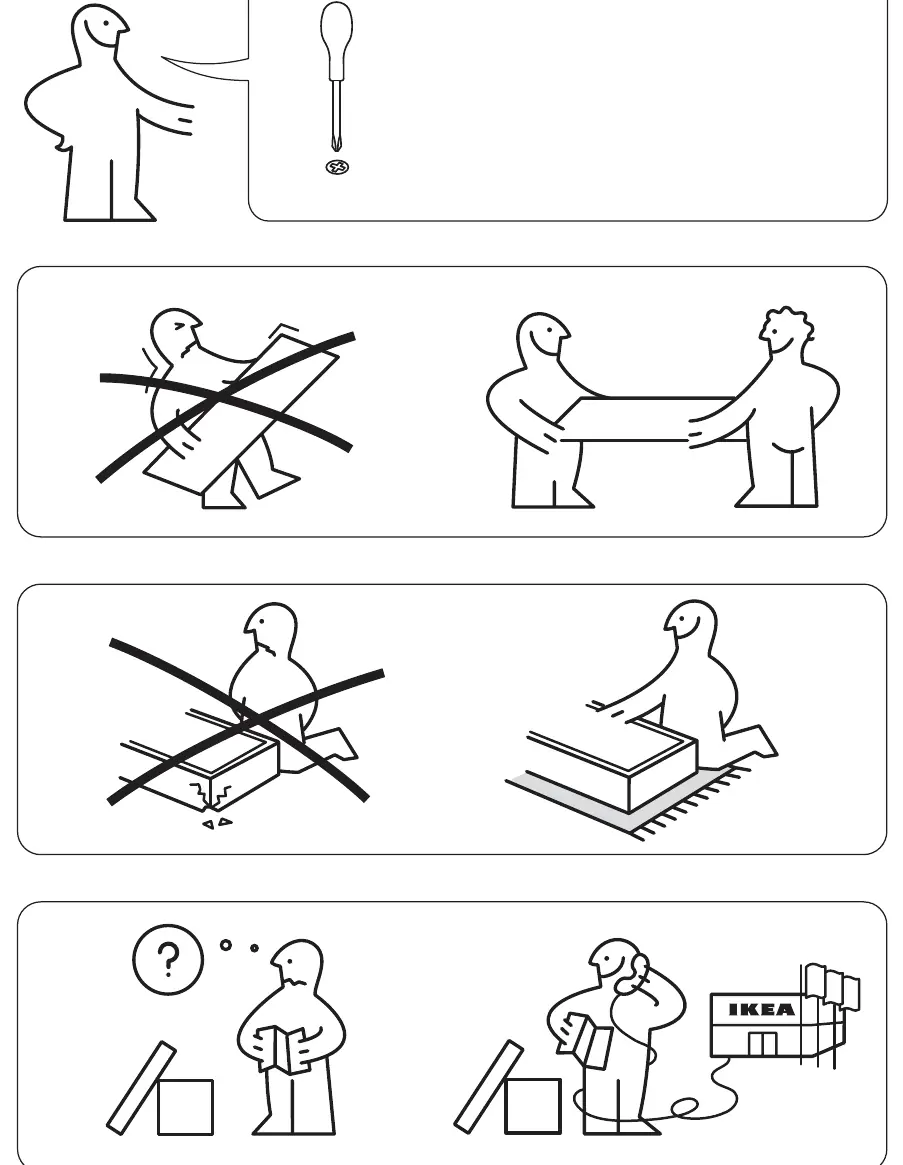 Safety warnings: Use two people and a soft surface.