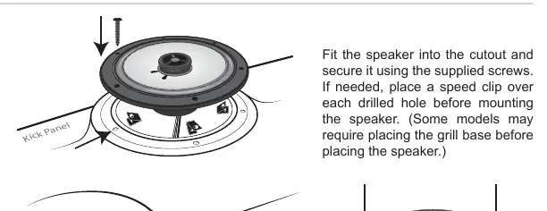 Mounting the speaker into the kick panel.
