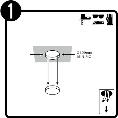 Step 1: Prepare ceiling cutout (minimum 199mm).