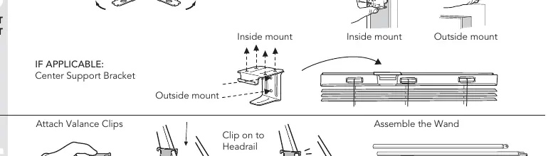 Attaching valance clips and assembling the wand.
