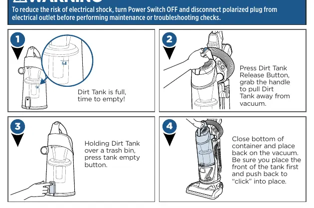 Steps to empty the dirt tank.