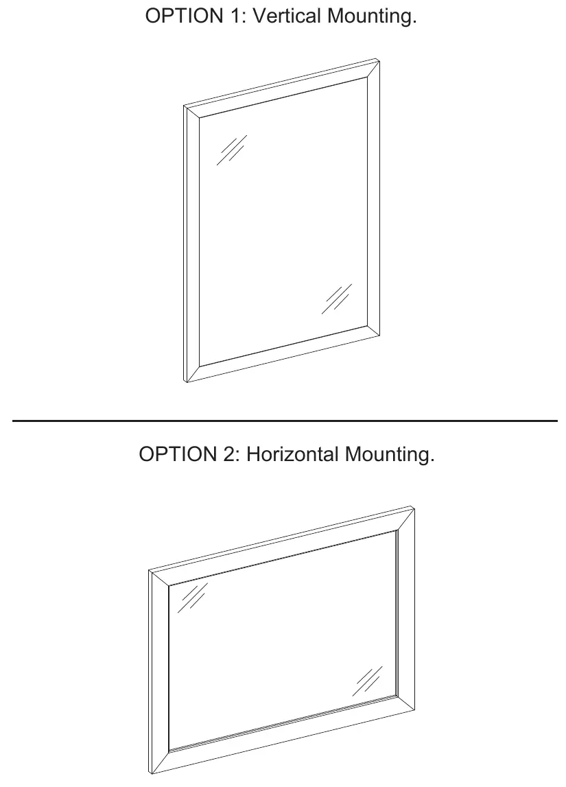 Vertical and horizontal mounting options.