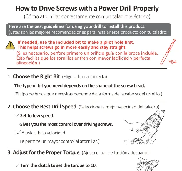 Guidelines for using a power drill, including creating pilot holes with the YB4 bit, selecting the correct bit type, setting the drill to low speed, and adjusting the torque to 10.