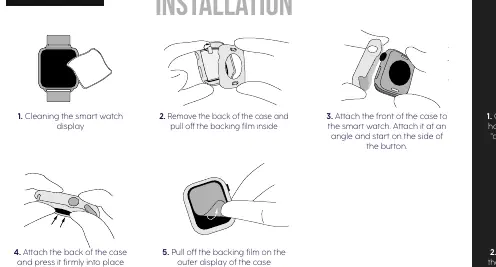 Installation steps for the protective case