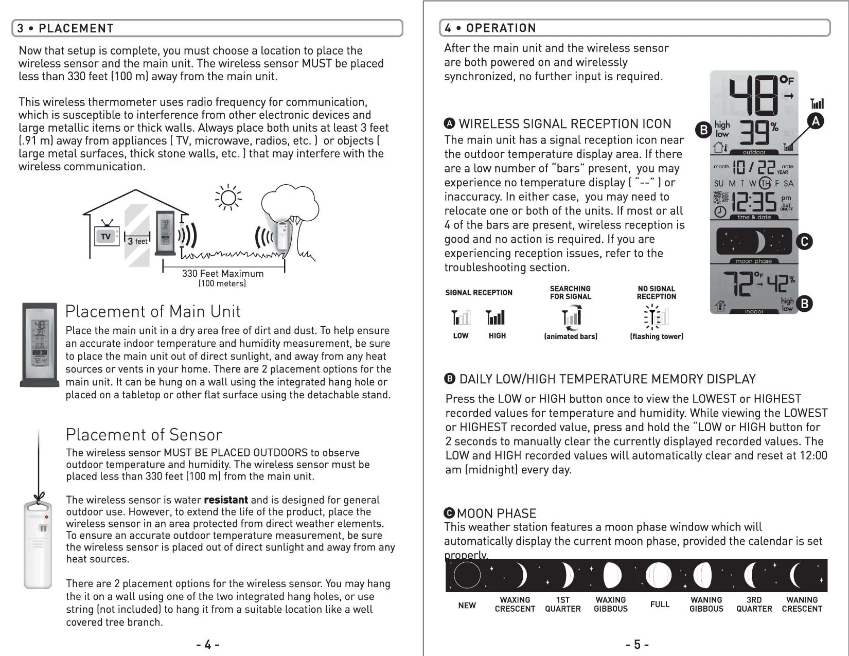 Placement guidelines and signal reception