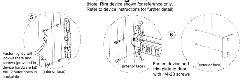 Fastening the trim and device