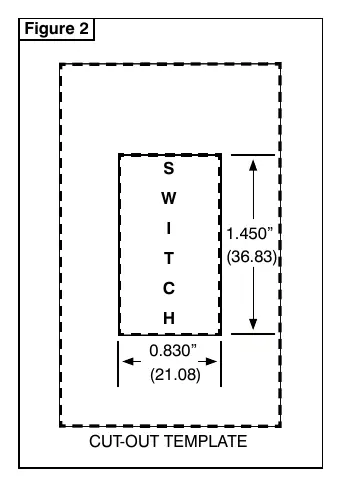 Cut-out template for switch mounting.