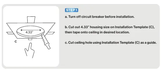 Step 1: Cutting the ceiling hole
