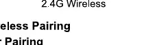 2.4G Wireless pairing barcode