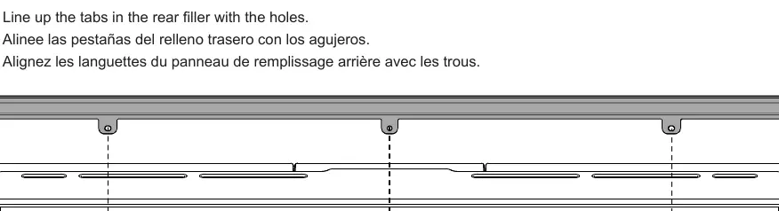 Step 2: Line up the tabs in the rear filler with the holes.