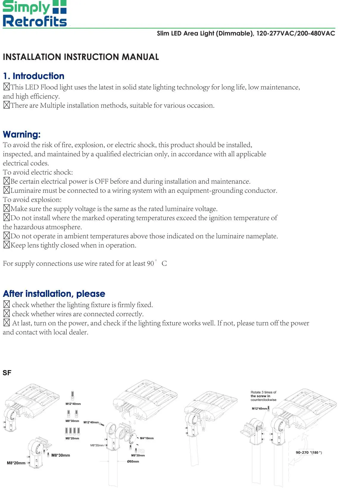 SF mounting hardware and assembly sequence