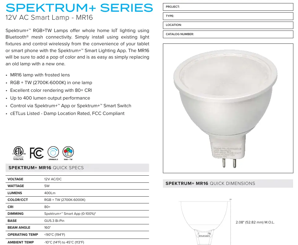 Spektrum+ MR16 smart lamp with GU5.3 bi-pin base and its physical dimensions.