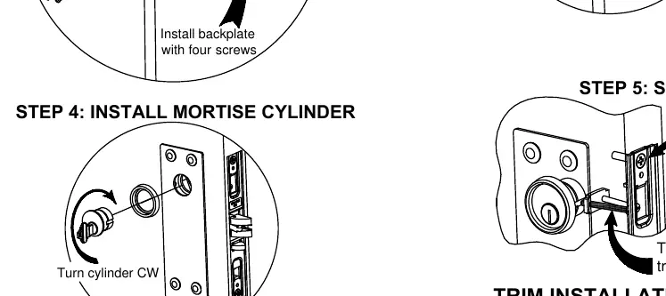 Step 4 and 5: Installing and securing the mortise cylinder.