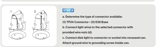 Connecting the light to the recessed can.