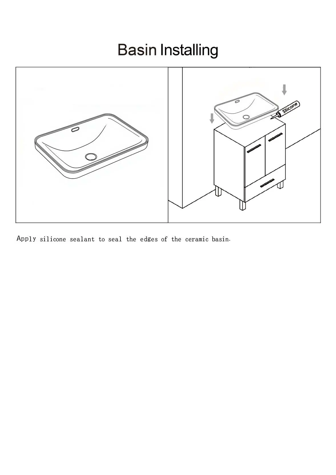 Applying silicone sealant to the edges of the ceramic basin.