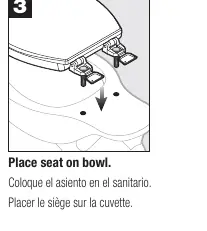 Place seat on bowl and adjust for fit